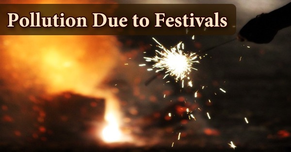 Pollution Due to Festivals