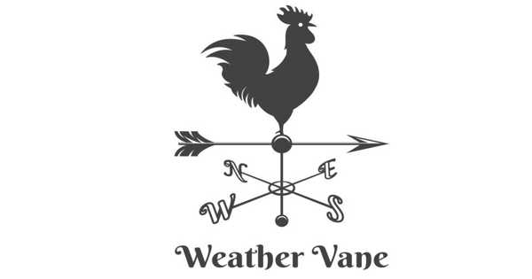 Weather Vane – an Instrument Used for Showing the Direction of the Wind