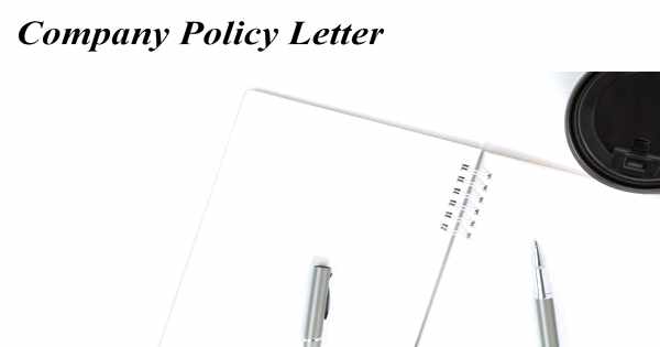 Sample Company Policy Letter Format