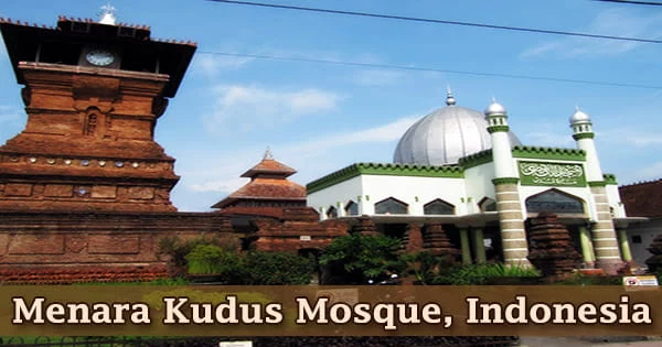 A visit to a historical place/building (Menara Kudus Mosque, Indonesia)