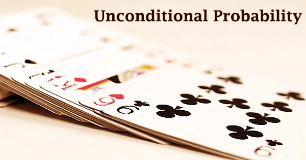 Unconditional Probability