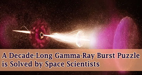 A Decade-Long Gamma-Ray Burst Puzzle is Solved by Space Scientists