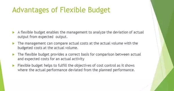 Advantages of a Flexible Budget