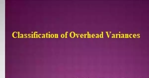 Classification of Overhead Variances