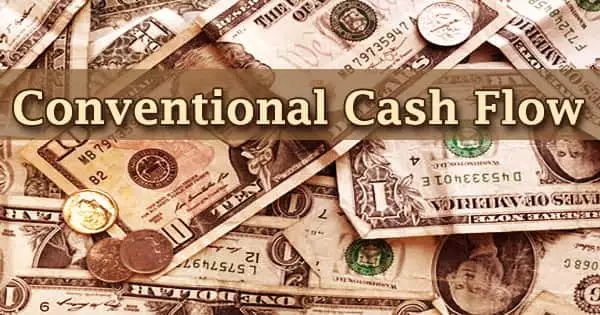 Conventional Cash Flow