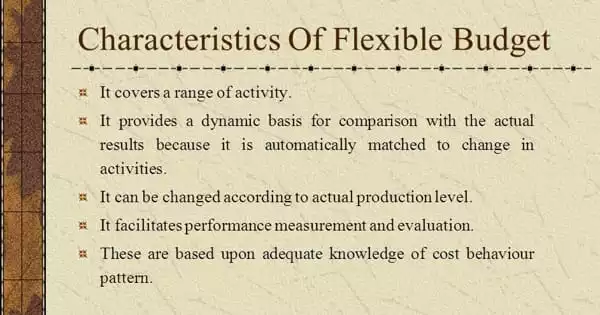 Characteristics of Flexible Budget