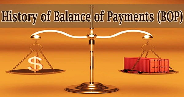 History of Balance of Payments (BOP)