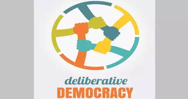 Deliberative Democracy – a Form of Democracy