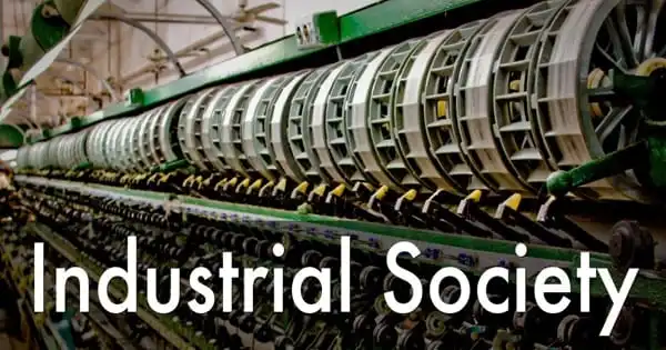 Industrial Society – in Sociology