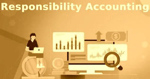 Role of Responsibility Accounting