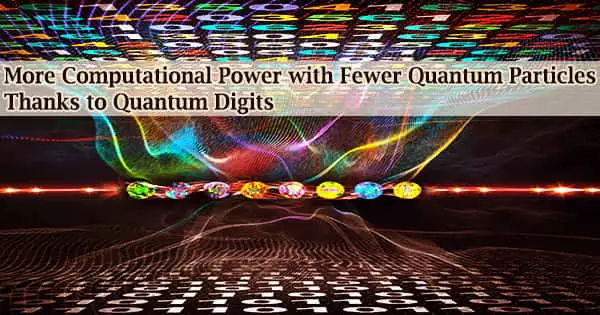 More Computational Power with Fewer Quantum Particles Thanks to Quantum Digits