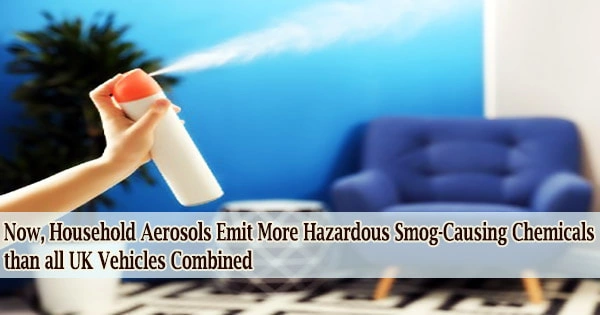 Now, Household Aerosols Emit More Hazardous Smog-Causing Chemicals than all UK Vehicles Combined