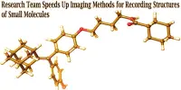 Research Team Speeds Up Imaging Methods for Recording Structures of Small Molecules