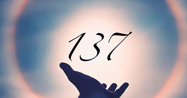 The Most Important Number It’s 137. This Is Why