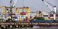 Industries Fear a 57% Increase in Freight Forwarding Charges