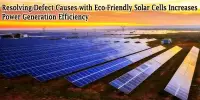 Resolving Defect Causes with Eco-Friendly Solar Cells Increases Power Generation Efficiency