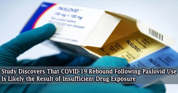 Study Discovers That COVID-19 Rebound Following Paxlovid Use Is Likely the Result of Insufficient Drug Exposure
