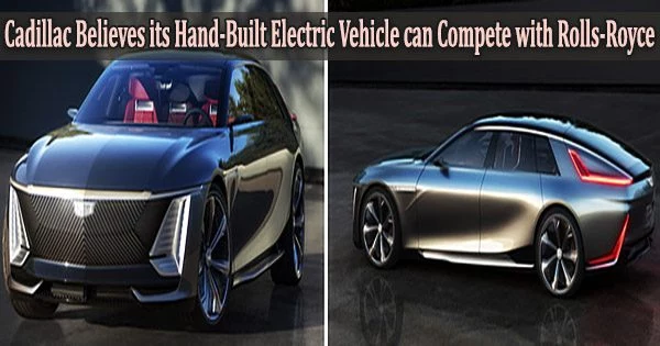 Cadillac Believes its Hand-Built Electric Vehicle can Compete with Rolls-Royce