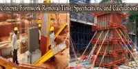Concrete Formwork Removal Time, Specifications, and Calculations