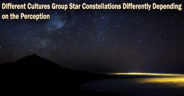 Different Cultures Group Star Constellations Differently Depending on the Perception
