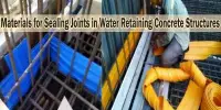 Materials for Sealing Joints in Water Retaining Concrete Structures