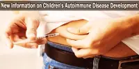 New Information on Children’s Autoimmune Disease Development