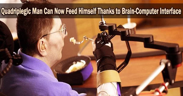 Quadriplegic Man Can Now Feed Himself Thanks to Brain-Computer Interface