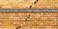 Various Types and Causes of Cracks in Masonry Buildings and their Repair Methods