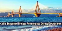 Cable Supported Bridges Performance During Earthquakes