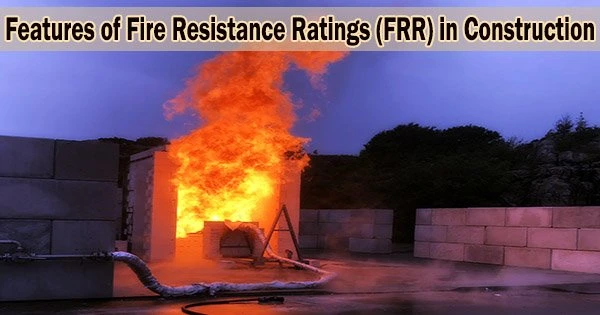 Features of Fire Resistance Ratings (FRR) in Construction