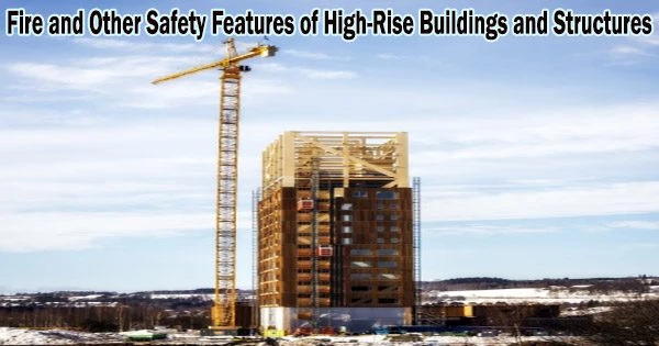 Fire and Other Safety Features of High-Rise Buildings and Structures
