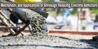 Mechanism, and Applications of Shrinkage Reducing Concrete Admixture