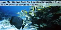 New Monitoring Tool for Species Extinction Risk and Marine Ecosystem Health