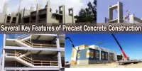 Several Key Features of Precast Concrete Construction