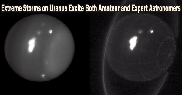 Extreme Storms on Uranus Excite Both Amateur and Expert Astronomers