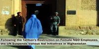 Following the Taliban’s Restriction on Female NGO Employees, the UN Suspends Various Aid Initiatives in Afghanistan