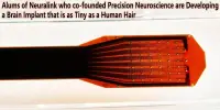 Alums of Neuralink who co-founded Precision Neuroscience are Developing a Brain Implant that is as Tiny as a Human Hair