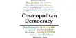Cosmopolitan Democracy