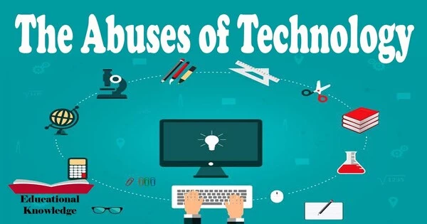 Abuse of Technology