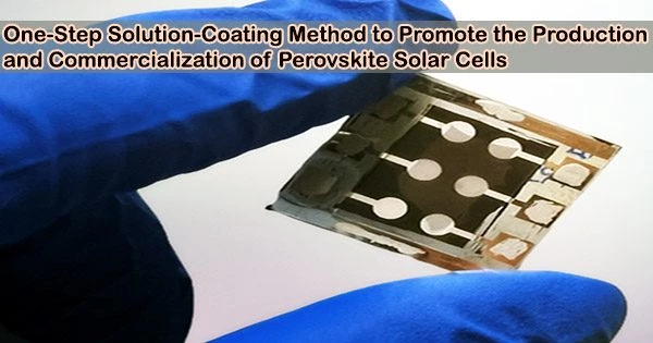 One-Step Solution-Coating Method to Promote the Production and Commercialization of Perovskite Solar Cells