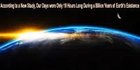 According to a New Study, Our Days were Only 19 Hours Long During a Billion Years of Earth’s Existence