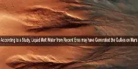 According to a Study, Liquid Melt Water from Recent Eras may have Generated the Gullies on Mars