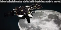 Delivered to a Satellite Manufacturer is the First Satellite Navigation Device Intended for Lunar Orbit