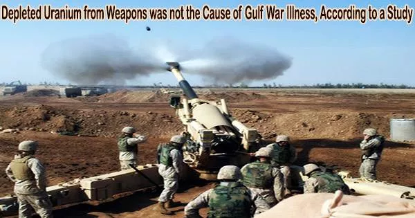 Depleted Uranium from Weapons was not the Cause of Gulf War Illness, According to a Study