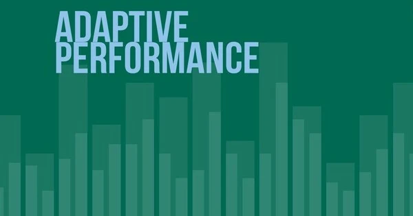 Adaptive Performance in the Workplace
