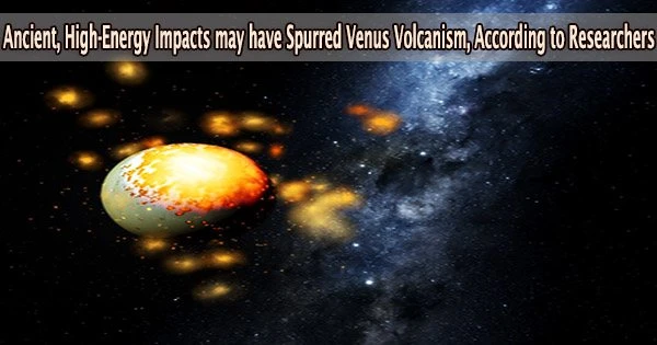 Ancient, High-Energy Impacts may have Spurred Venus Volcanism, According to Researchers