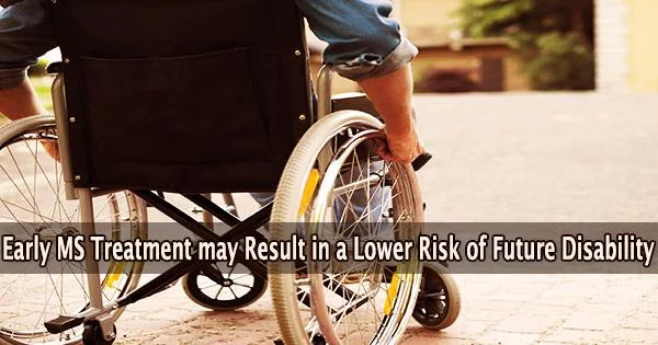 Early MS Treatment may Result in a Lower Risk of Future Disability