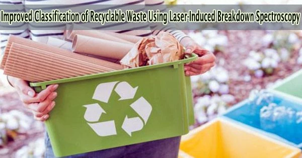 Improved Classification of Recyclable Waste Using Laser-Induced Breakdown Spectroscopy