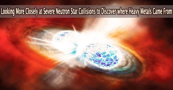 Looking More Closely at Severe Neutron Star Collisions to Discover where Heavy Metals Came From