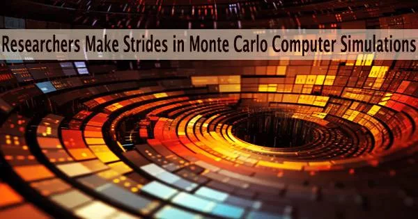 Researchers Make Strides in Monte Carlo Computer Simulations